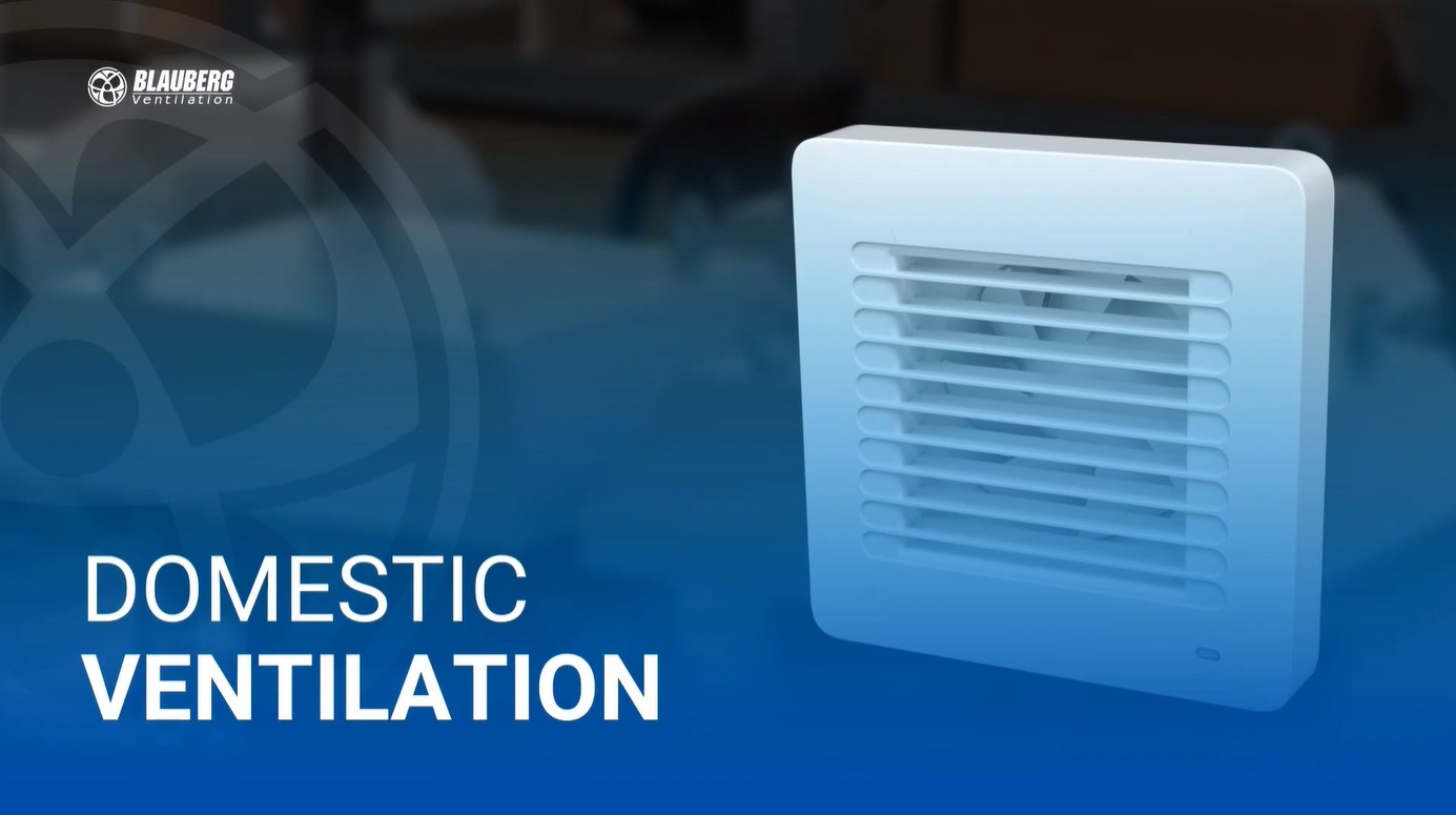 Assortment video about Domestic ventilation by Blauberg